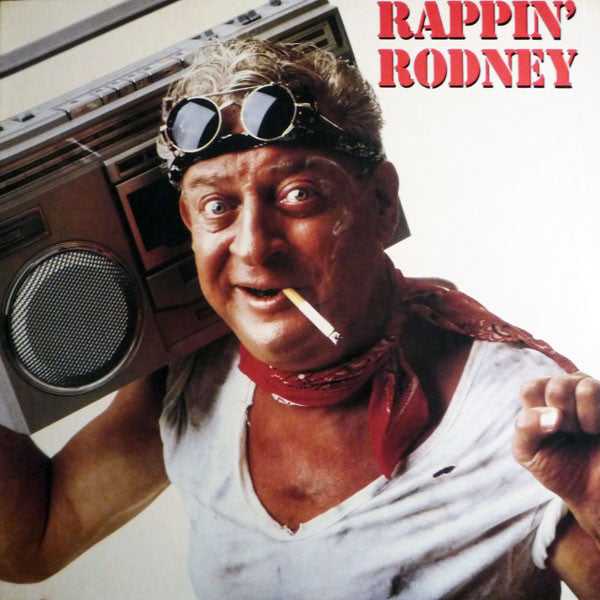 Rodney Dangerfield- Rappin' Rodney