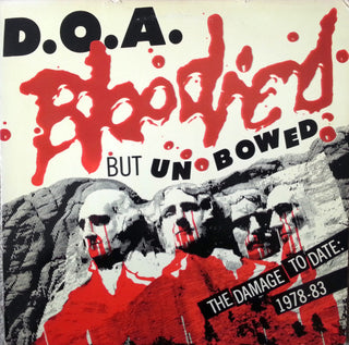 D.O.A.- Bloodied But Unbowed
