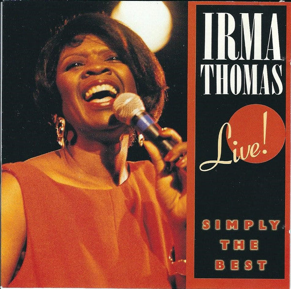 Irma Thomas- Live! Simply The Best