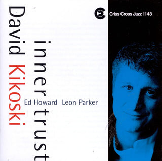 David Kikoski- Inner Trust
