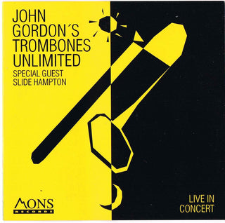 John Gordon's Trombones Unlimited- Live In Concert