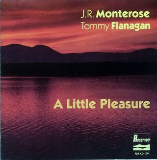 J.R. Monterose / Tommy Flanagan- A Little Pleasure