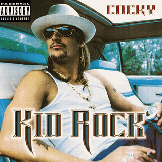 Kid Rock- Cocky