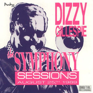 Dizzy Gillespie- The Symphony Sessions