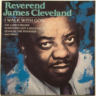 Rev James Cleveland- I Walk With God