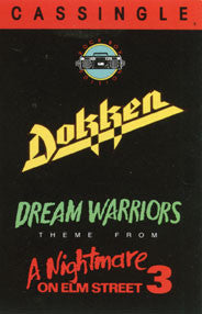 Dokken- Dream Warriors (Theme From A Nightmare On Elm Street, Part 3) (Single)