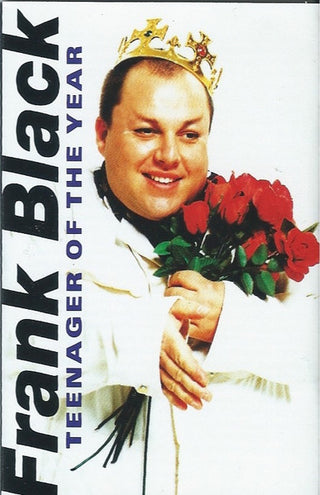Frank Black- Teenager Of The Year