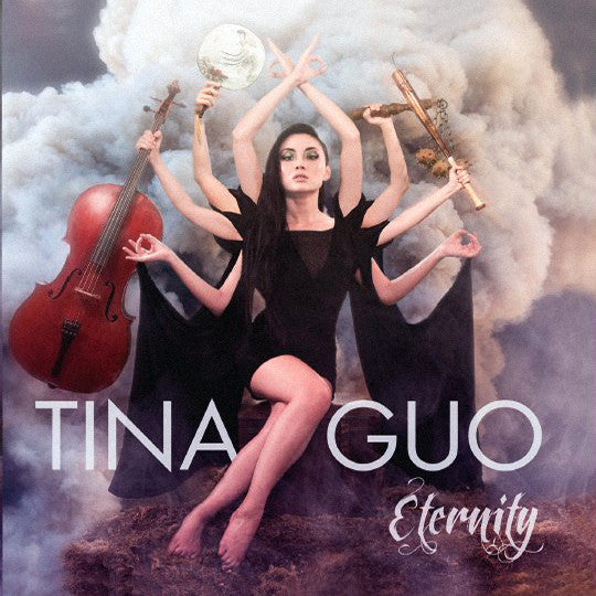 Tina Guo- Eternity