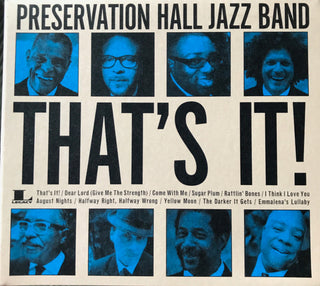 Prerservation Hall Jazz Band- Thats It!