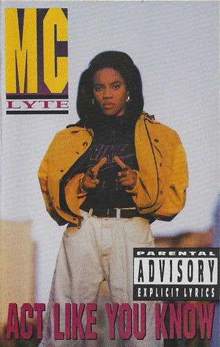 MC Lyte- Act Like You Know