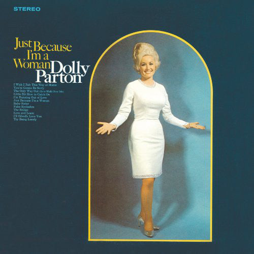 Dolly Parton- Just Because I'm A Woman (Music On Vinyl Reissue)