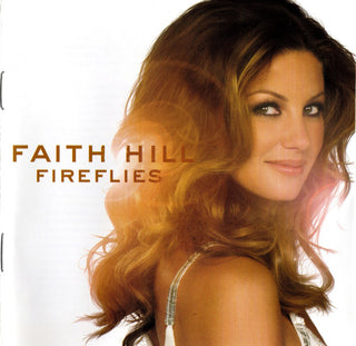 Faith Hill- Fireflies