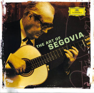 Segovia- The Art Of Segovia