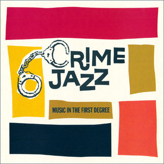 Crime Jazz - Music in the First Degree
