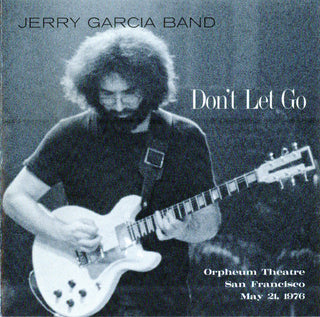 Jerry Garcia Band- Don't Let Go