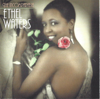 Ethel Waters- The Incomparable Ethel Waters