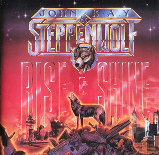 John Kay & Steppenwolf- Rise & Shine