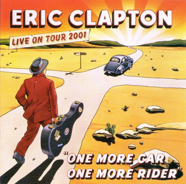Eric Clapton- One More Car, One More Rider