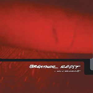 Breather Resist- Only In The Morning