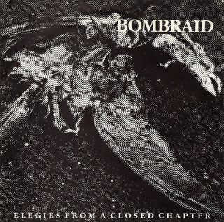 Bombraid- Elegies From A Closed Chapter