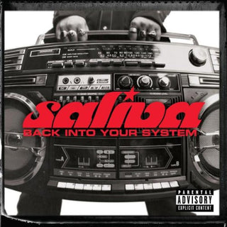 Saliva- Back Into Your System