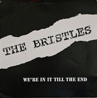 The Bristles- We're In it Till The End