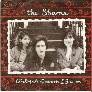 The Shams- Only A Dream / 3 A.M.