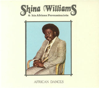 Shina Williams & His African Percussionists- African Dances