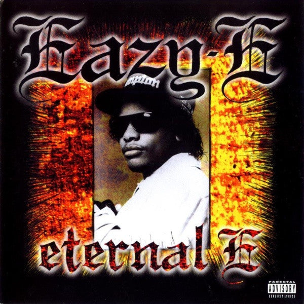 Eazy E- Eternal E