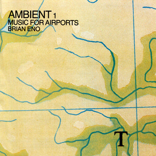 Brian Eno- Ambient 1/Music For Airports