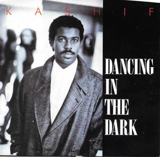 Kashif- Dancing In The Dark/Say You Love Me