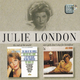 Julie London- The End Of The World/ Nice Girls Don't Stay For Breakfast