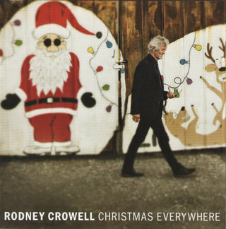 Rodney Crowell- Christmas Everywhere