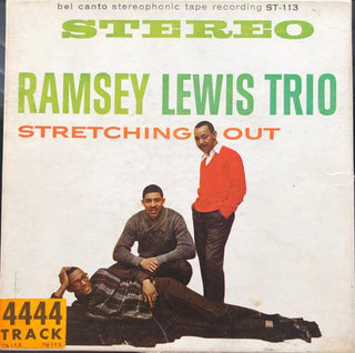 Ramsey Lewis Trio- Stretching Out (7 1/2 IPS)