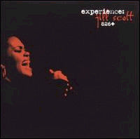 Jill Scott- Experience: Jill Scott 826+
