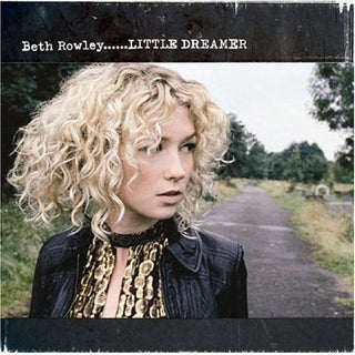 Beth Rowley- Little Dreamer