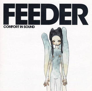 Feeder- Comfort In Sound