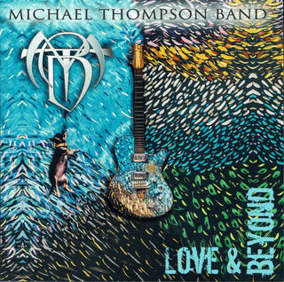 Michael Thompson Band- Love & Beyond
