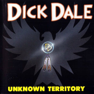 Dick Dale- Unknown Territory