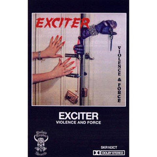 Exciter- Violence & Force