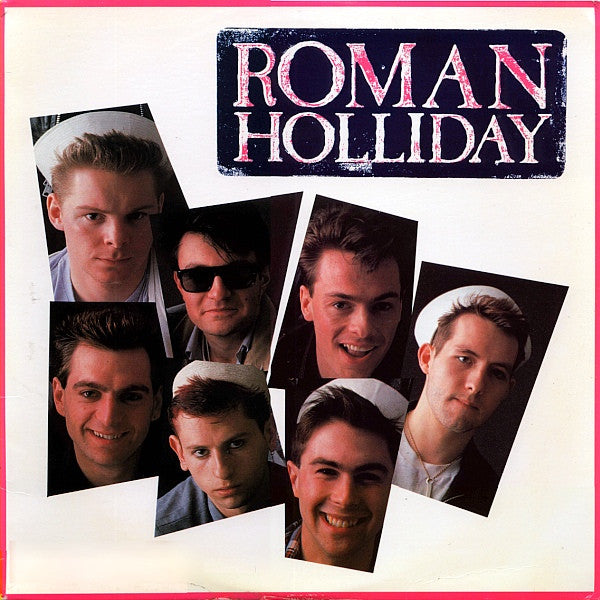 Roman Holliday- Roman Holliday