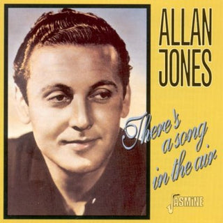 Allan Jones- There's A Song In The Air