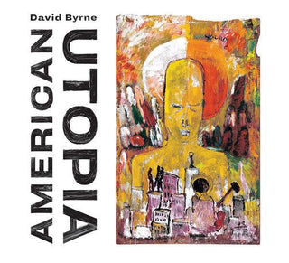 David Byrne- American Utopia - Darkside Records