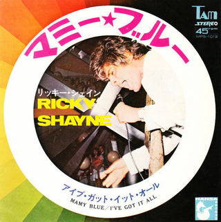 Ricky Shane- Mamy Blue/I've Got It All (1971 Japanese Press, No OBI)