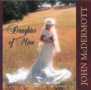 John McDermott – Daughter Of Mine