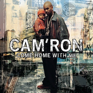 Cam'ron– Come Home With Me