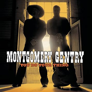 Montgomery Gentry – You Do Your Thing