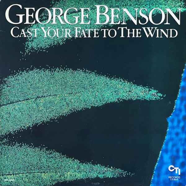 George Benson- Cast Your Fate To The Wind