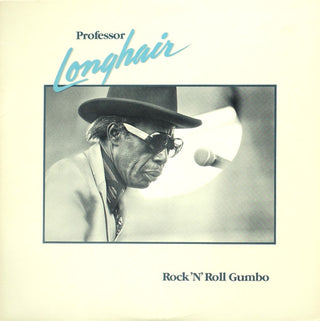 Professor Longhair- Rock N Roll Gumbo (1985 Reissue)