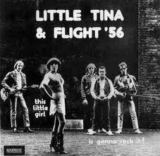 Little Tina & Flight '56 – This Little Girl Is Gonna Rock It!